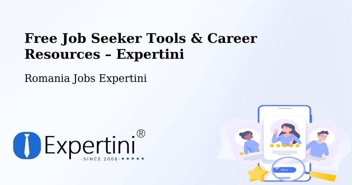 Free Job Seeker Tools & Career Resources – Pogonești - Pogonești, Romania Jobs Expertini